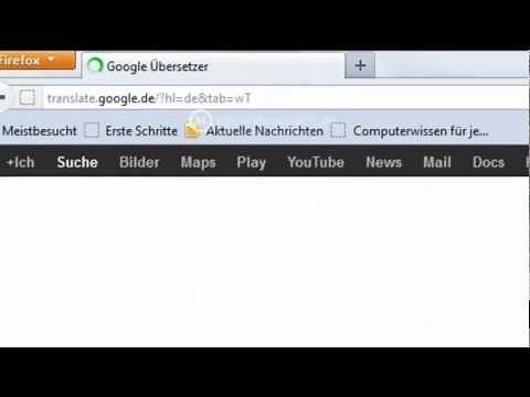 Mit dem Google Übersetzer Wörter, Texte, Webseiten oder Dokumente übersetzen