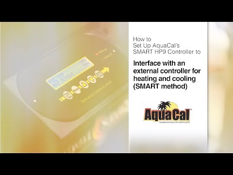 How to interface an AquaCal Heat Pump with an External Controller for Heating and Cooling