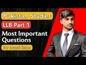 Pakistan Studies Important Questions LLB Part 1 Annual Exams