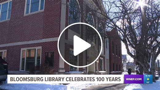 Bloomsburg Public Library celebrating 100 years of service to the community - NewsBreak
