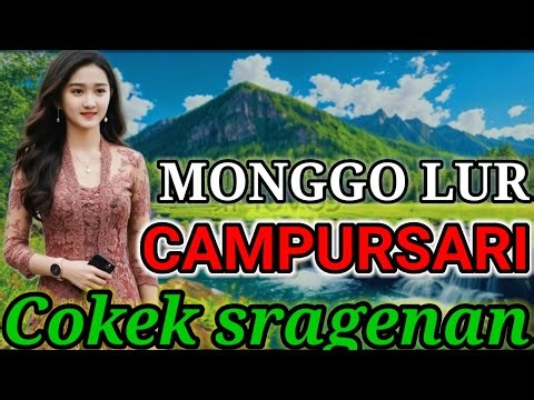 TOP CAMPURSARI COKEK SRAGENAN BAS EMPUK BANGET BUAT CEK SOUND LUR