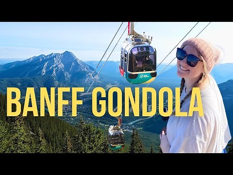 BANFF SUMMER GONDOLA | Banff National Park