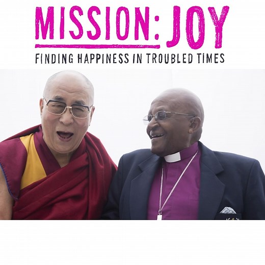 Mission:JOY is a film about finding happiness in troubled times with two of the world's most beloved icons: the Archbishop Desmond Tutu and His Holiness the Dalai Lama. Watch it broadcast on BBC4: Weds, Feb 23rd at 10pm GMT! | Mission:JOY