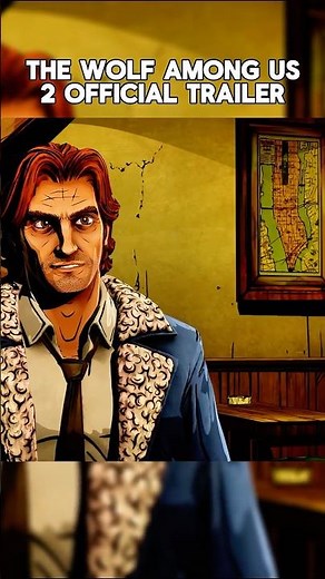 The Wolf Among Us:Season 2: Official Trailer (Telltale Games)