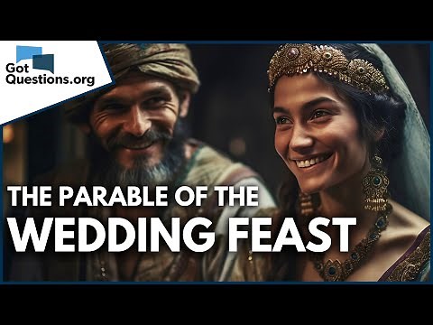 What is the meaning of the Parable of the Wedding Feast? | GotQuestions.org