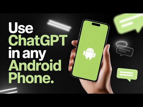 How to Use ChatGPT in Any Android Phone (Free & Easy Method)