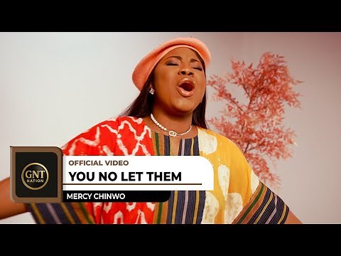 Mercy Chinwo - You No Let Them (Official Video)