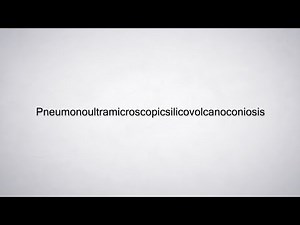 How to Pronounce Pneumonoultramicroscopicsilicovolcanoconiosis