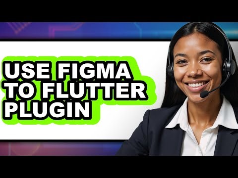 How to Use Figma to Flutter Plugin - Step by Step