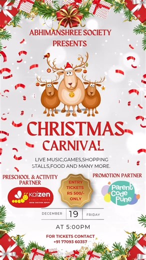 Parent Code Pune on Instagram: "🎄✨ *Parent Code Pune invites you to a Magical Christmas Evening!* ✨🎄 Hey parents! ❤️ Get ready to soak in the festive spirit at the *Abhimanshree Society Christmas Carnival* — a joyful celebration filled with live music, fun games, shopping stalls, delicious food, and so much more for the whole family! 🦌🎅 Bring your kids, bring your friends, and let’s make beautiful holiday memories together! 📅 Date: Friday, 19th December ⏰ Time: 5:00 PM onwards 🎟️ Entry Tic