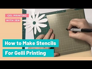 How To Make Stencils for Gelli Printing