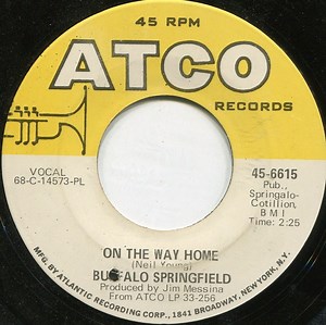 Buffalo Springfield - On The Way Home / Four Days Gone