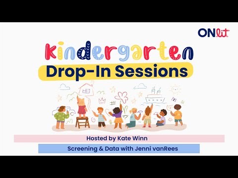 Kindergarten Drop In Session: Screening and Data