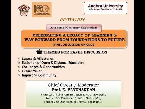CELEBRATING A LEGACY OF LEARNING & WAY FORWARD FROM FOUNDATIONS TO FUTURE PANEL DISCUSSION ON CDOE