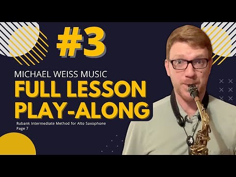 Level 2 Full Lesson Play-Along #3: Rubank Intermediate Method for Alto Saxophone
