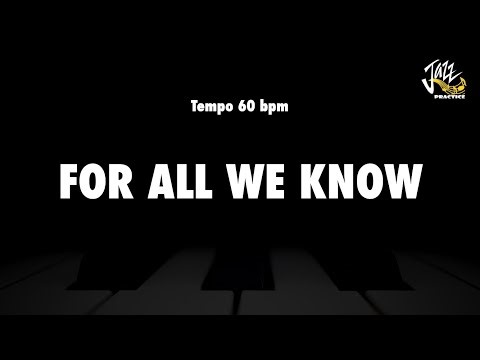 For All We Know - Jazz Standard Backing Track