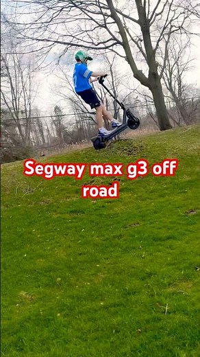 Segway Max G3 off road course