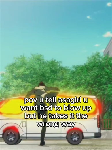 matter of fact, I need my tiktoks to blow up too 💔 #blowthisup . . #bsd #fypシ #viralvideo #bungoustraydogs