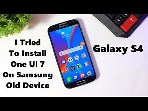 I Tried To Install One UI 7.0 On Samsung Old Device | Convert Galaxy S4 into One UI 7 | Ui Setup