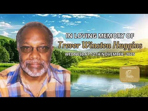 The Funeral Service of the Late Trevor Winston Huggins