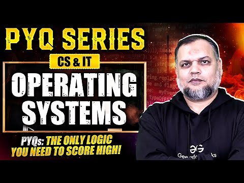 Master PYQs - Operating Systems with Khaleel Sir 🚀 | Must-Watch Series 🎯 | GATE 2025 📚