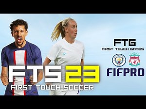 ¿CÓMO TENER FTS 2023? 😱 DESCARGA Y JUEGA FIRST TOUCH SOCCER 2023 - JUEGO DE FÚTBOL PARA CELULARES