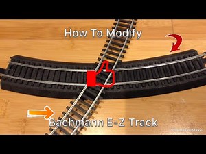 How to Modify Bachmann E-Z Track