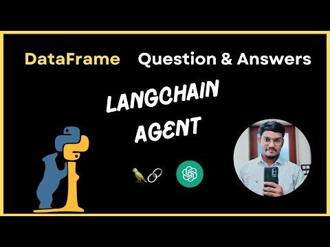 DataFrame Question & Answers - Langchain Agent | OpenAI | LLM