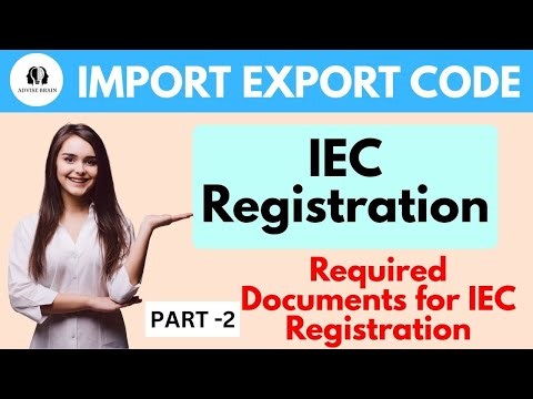 Required Documents for IEC Registration | Complete Guide for Import Export Code 2025