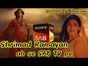 Shrimad Ramayan is now on SAB TV and New Promo Review | New Time Slot and Update