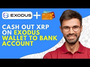 How to Cash Out Xrp on Exodus Wallet to Bank Account - Easy
