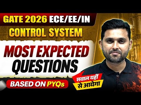 Control System : Most Expected Questions | ECE / EE / IN | GATE 2026 Preparation