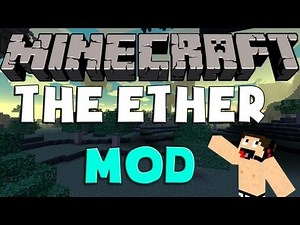 Minecraft mods: Como Instalar y Descargar The Ether Mod para Minecraft 1.5.2