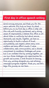 First day in office speech writing Good morning everyone, and thank you for the warm welcome. It’s truly an honor to stand before you on my first day in office. I step into this role with humility, excitement, and a strong sense of responsibility. I believe this office is not about titles or authority, but about service, teamwork, and results. #speech #FirstDayInOffice | English Class