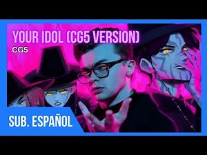 [Kpop Demon Hunters] CG5 - Your Idol (CG5 Version) (Subtitulado Español)