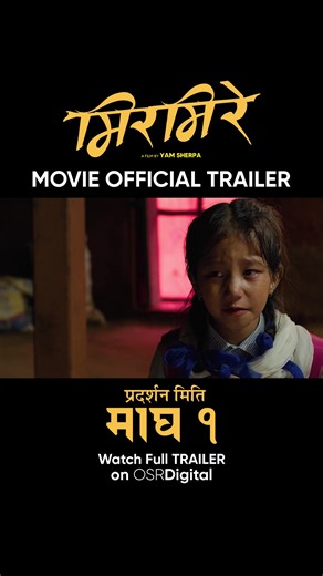 MIRMIRE: Official Trailer for Nepali Movie 2026