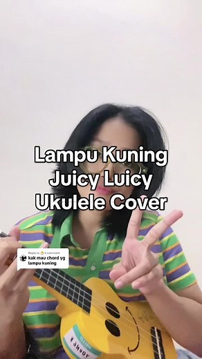 Lampu Kuning Juicy Luicy Ukulele Cover Tutorial