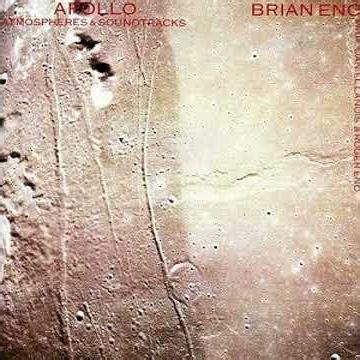 Album Selection - Oct 21 - Brian Eno: Apollo: Atmospheres and Soundtracks
