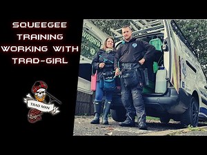 TRADITIONAL WINDOW CLEANING TRAINING WITH TRAD GIRL - NO MUSIC