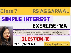 SIMPLE INTEREST - Class 7 Rs Aggarwal Chapter 12 Exercise 12A -Question 18 - CBSE - Ex 12A q18