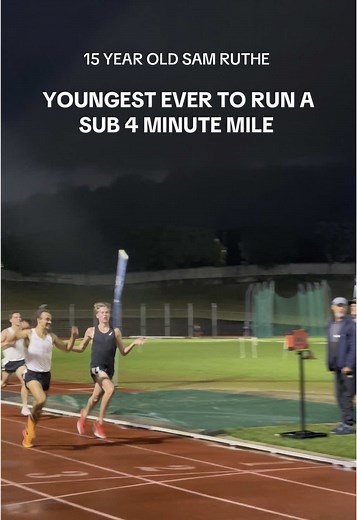 Sam Ruthe: Youngest Athlete to Run Sub 4 Minute Mile