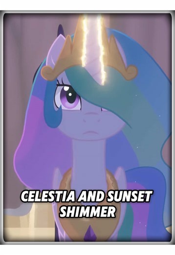 Celestia & Sunset Shimmer: The Tragic Rift