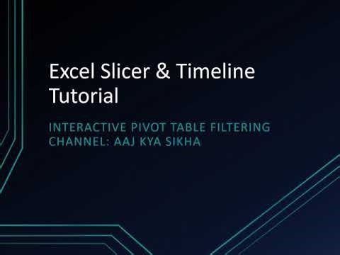 Excel Slicer Timeline Tutorial @Aaj Kya Sikha