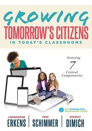 Growing Tomorrow’s Citizens in Today’s Classrooms