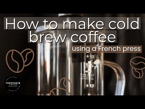 How To Make Cold Brew Coffee With A French Press