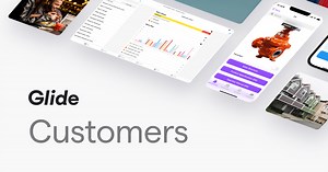 Read Customer Stories and Use Cases | Glide