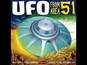 Model Kit Review Area 51 UFO 2022