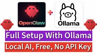 full-setup-openclaw-with-ollama-model-local-ai-model-free-no-api-key ...