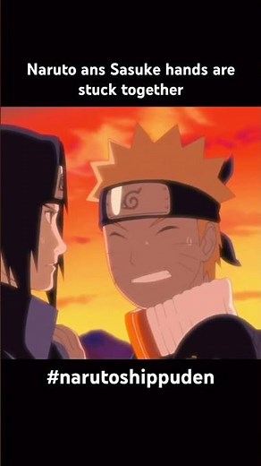 When Naruto and Sasuke hands stuck together 😂