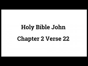 Holy Bible John 2:22